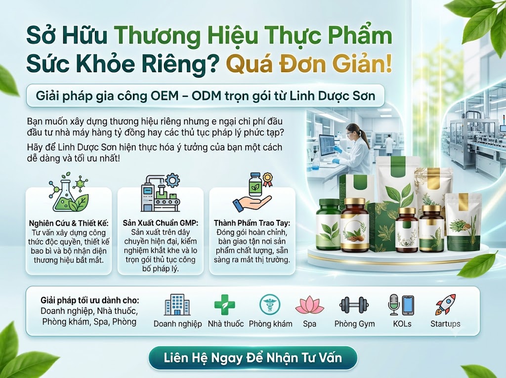 Gia Công sản phẩm trọn gói linh dược sơn
